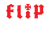 Flip
