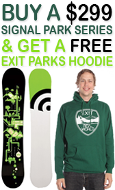 Buy a $299 Signal Park Series Snowboard & Get a free EXIT parks Hoody!